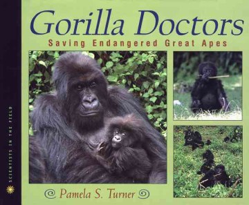 Gorilla Doctor: Saving Endangered Great Apes
