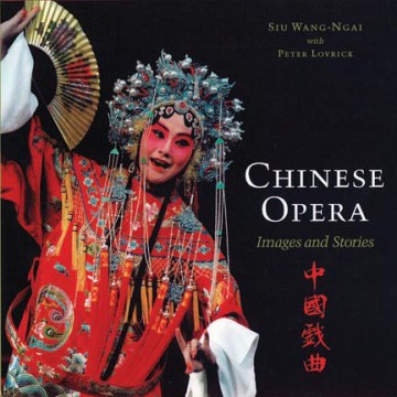 Chinese Opera: Images and Stories