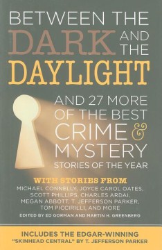 Between the Dark and the Daylight and 27 More of the Best Crime and Mystery Stories of the Year