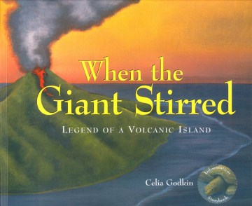 When the Giant Stirred: Legend of a Volcanic Island