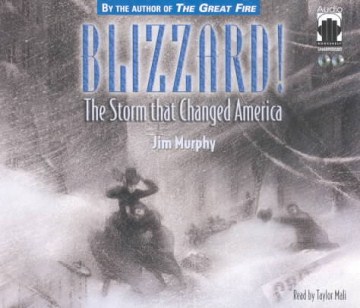 Blizzard! The Storm That Changed America