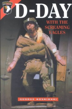D-Day With the Screaming Eagles