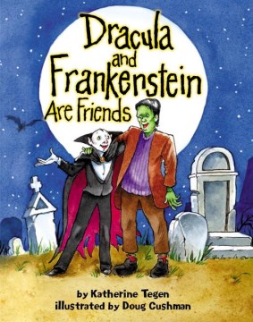 Dracula and Frankenstein Are Friends