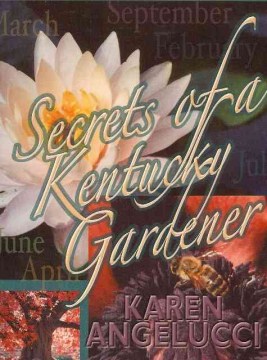 Secrets of A Kentucky Gardener