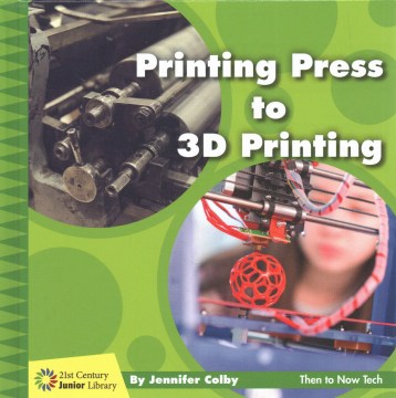 Printing Press to 3D Printing