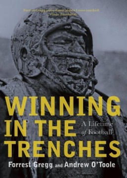 Winning in the Trenches: A Lifetime of Football