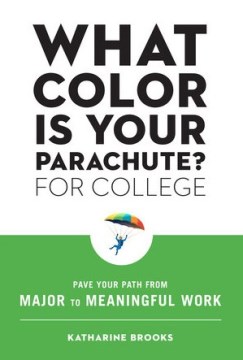 What Color Is your Parachute? for College