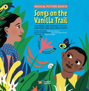 Songs on the Vanilla Trail