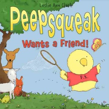 Peepsqueak Wants A Friend!