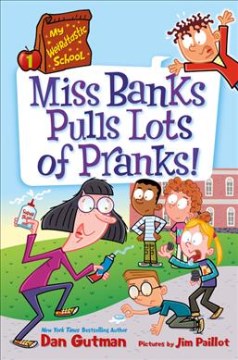 Miss Banks Pulls Lots of Pranks