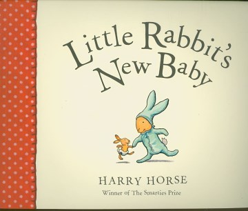 Little Rabbit's New Baby