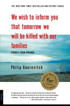 We Wish to Inform You That Tomorrow We Will Be Killed With Our Families