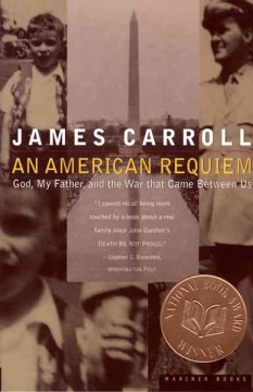 An American Requiem: God, My Father, and the War that Came Between Us