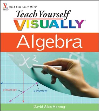 Teach Yourself Visually Algebra