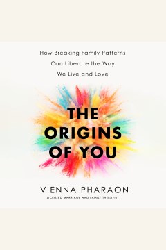 The Origins of You