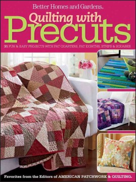 Quilting With Precuts