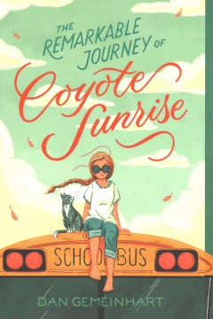 The Remarkable Journey of Coyote Sunrise [Bookclub Set]