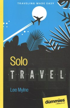 Solo Travel for Dummies