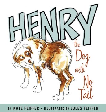 Henry, the Dog With No Tail