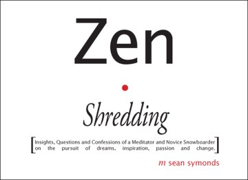 Zen Shredding