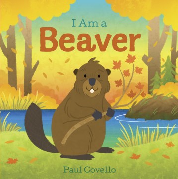 I Am A Beaver