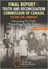 Final Report of the Truth and Reconciliation Commission of Canada