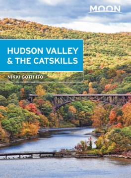 Hudson Valley & the Catskills