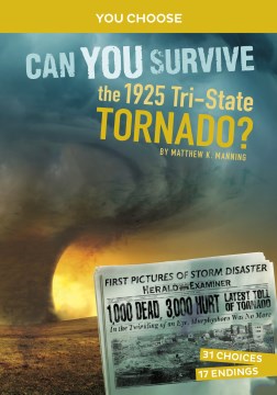Can You Survive the 1925 Tri-state Tornado?