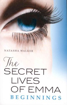 The secret lives of Emma: beginnings