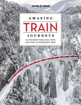 Amazing Train Journeys 2 2Nded