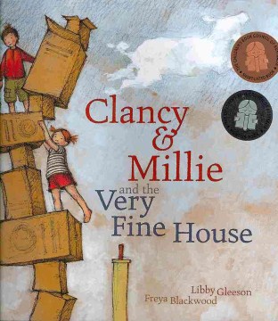 Clancy &amp; Millie, and the Very Fine House