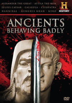 Ancients Behaving Badly