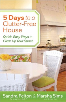 5 Days to A Clutter-free House