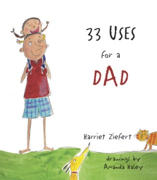 33 Uses for A Dad