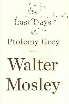 The Last Days of Ptolemy Grey