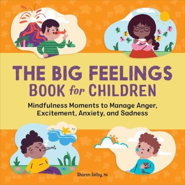 The Big Feelings Book for Children