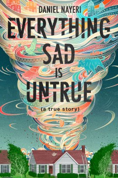 Everything Sad Is Untrue