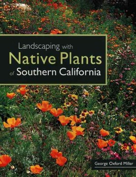 Landscaping With Native Plants of Southern California