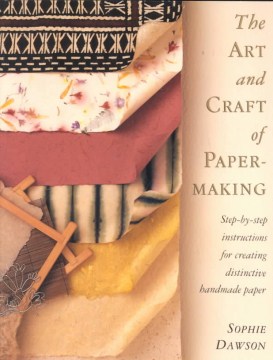 The Art and Craft of Papermaking