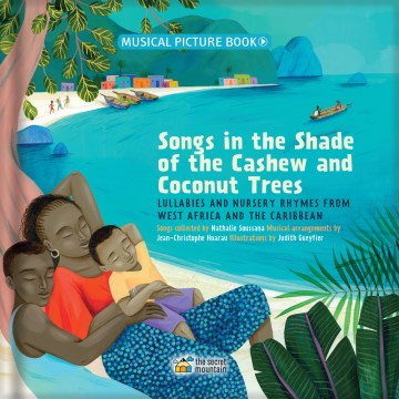 Songs in the Shade of the Cashew and Coconut Trees
