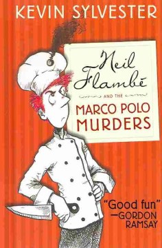 Neil Flambé and the Marco Polo Murders