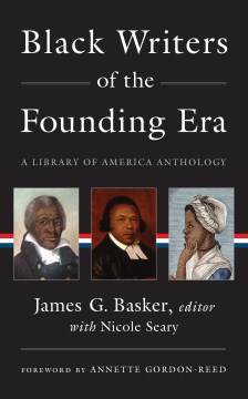 Black Writers of the Founding Era, 1760-1800