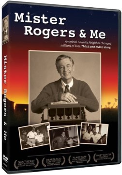 Mister Rogers and Me