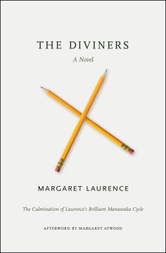 The Diviners : A Manawaka Cycle Novel