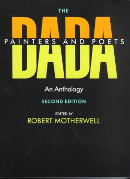 The Dada Painters and Poets