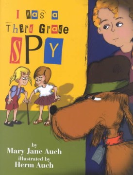 I Was A Third Grade Spy