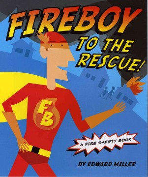 Fireboy to the Rescue!