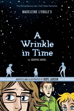 Madeleine L'Engle's A Wrinkle in Time