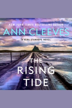 The Rising Tide--a Vera Stanhope Novel