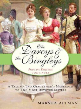 The Darcys &amp; the Bingleys